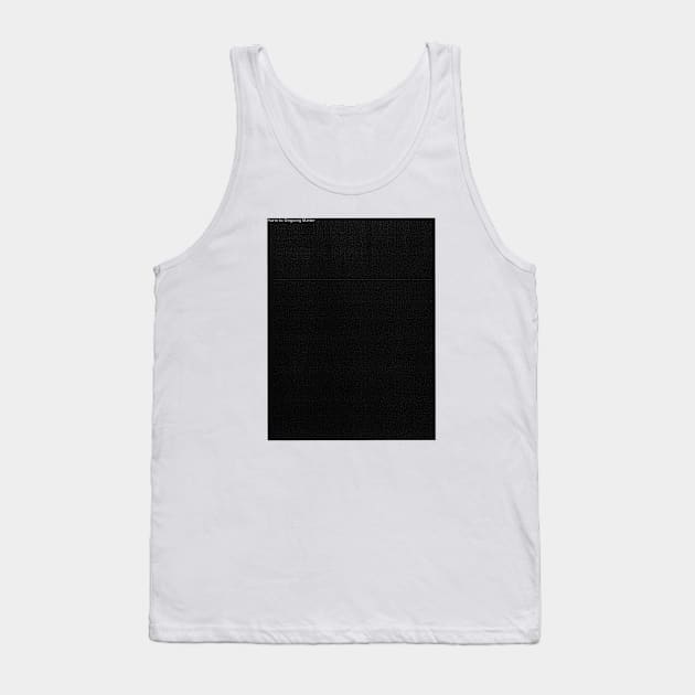 Harm To Ongoing Matter Tank Top by huckblade